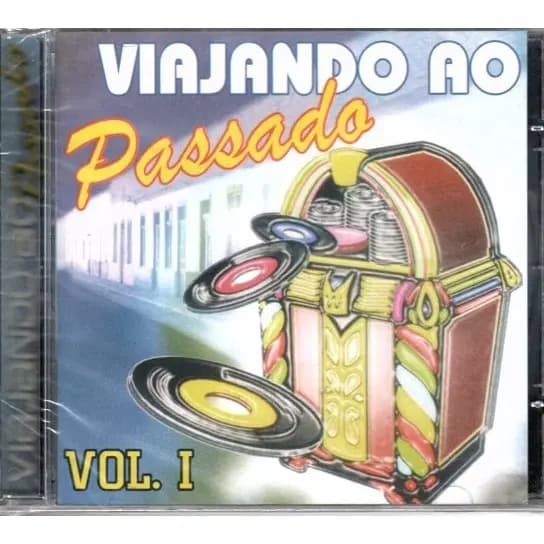 CD VIAJANDO AO PASSADO VOL 1