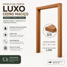 Marco de Porta Luxo Cedro Maciço 3cm | Batente Forra Caxilho Madeira Nobre Lei | Fabricação Própria