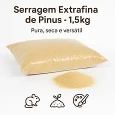 Pó de madeira/Serragem extrafina/Maravalha de pinus - 1,5kg