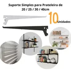 Kit 10 Suportes Simples para Trilho Cremalheira Encaixe Prateleira Estante Ferro 20cm 25cm 30cm 40cm