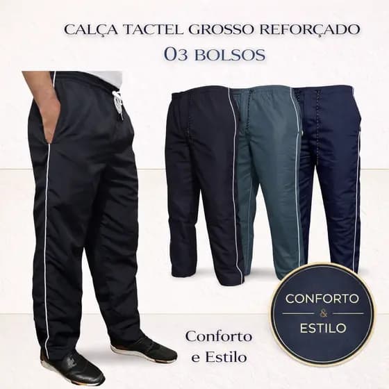 CALÇA TACTEL GROSSO REFORÇADO 3 BOLSOS – CONFORTO E PRATICIDADE PARA SEU DIA A DIA