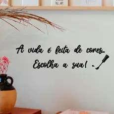 Frase A Vida é Feita de Cores Escolha a Sua Quadro Decorativo Salão de Beleza MD