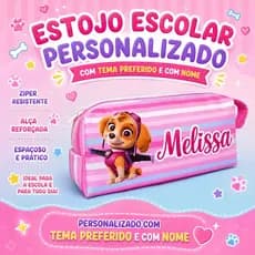 Estojo escolar personalizado com nome e tema preferido - Volta ás aulas personalizados.