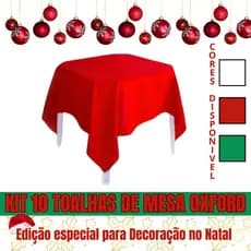 Kit 10 Toalhas Mesa Quadrada 1,50x1,50  ESPECIAL FESTA DE NATAL Acabamento Overloque