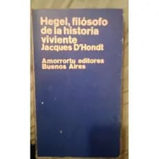 livro Hegel, filósofo de lá história vivente Jacques d'hondt