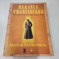 Livro Herança Franciscana. Alberto da Silva Moreira