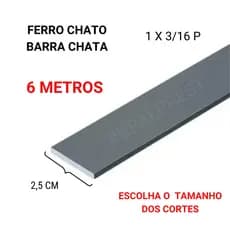 BARRA CHATA FERRO CHATO 1 X 3/16 P ( 25,4 X 3,18 MM ) - 6 METROS - ESCOLHA O TAMANHO DOS CORTES