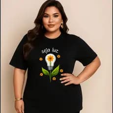 Camiseta Plus Size Feminina Estampada Do P Ao G5 3 Seja Luz Academia Treino 100% Algodão Premium Verão