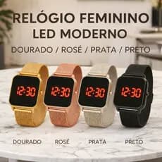 Relógio LED Feminino – Várias Cores, Pulseira em Aço, Moderno e Elegante