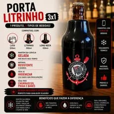 Porta Lata Corinthians 3 em 1 Suporte Long Neck Lata e Litrinho 300ml Cerveja Gelada Térmico
