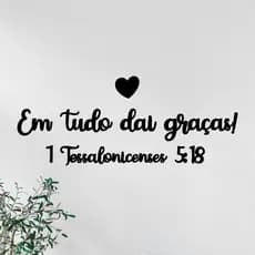 Frase Em Tudo Dai Graças 1 Tessalonicenses 5:18, Fé e Religião Deus Jesus Letreiro Quadro de Parede em MDF 3mm