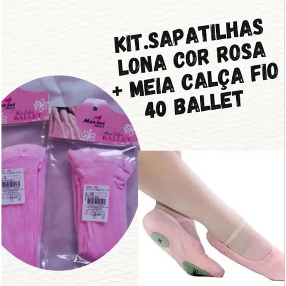 KIT.Sapatilha Ballet meia ponta lona sola dividida + Meia Calça sem furo Fio 40 cor Rosa INF.l e Adulto. Marca Stelariss