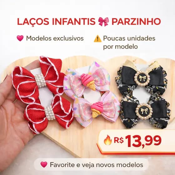 Laços Infantis Parzinho 🎀 Delicados e Exclusivos para Menina