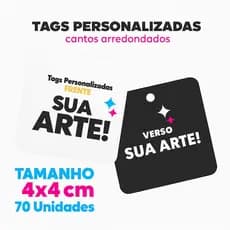 TAG COM BORDAS ARREDONDADA PERSONALIZADA 4X4 cm | Frente e Verso