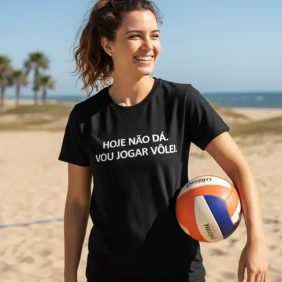 Camiseta Hoje não dá , vou jogar Vôlei masculino / feminina