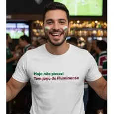 Camisa do Fluminense hoje não posso, tem jogo casual algodão masculino / feminino