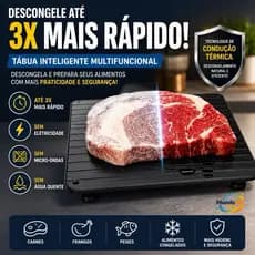 Tábua Inteligente Descongelamento Rápido
