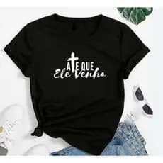 Baby Look Até que ele volte - Camiseta feminina algodão Jesus Cristo