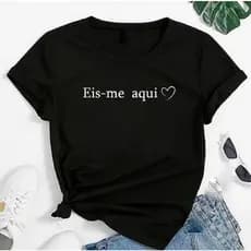 Baby Look Eis-me Aqui Senhor Camiseta Feminina T-shirt Blusa Linda