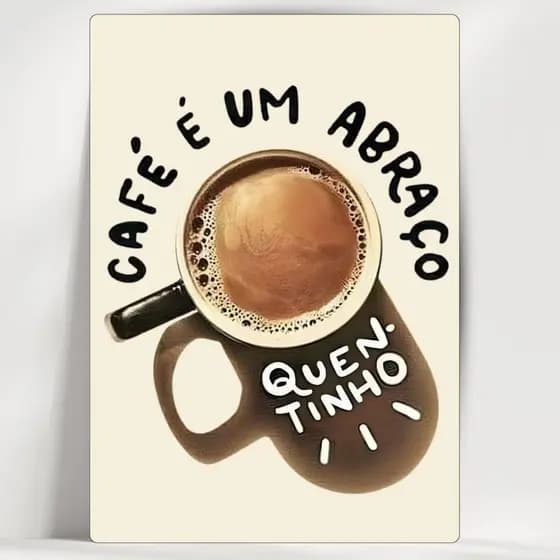 Quadro Decorativo Cantinho do Café - Café é Um Abraço- Em MDF - Já com fita adesiva - Envio Imediato