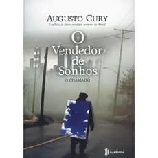 O Vendedor de sonhos - O Chamado - Augusto Cury - E-book digital - Livros digitais em PDF