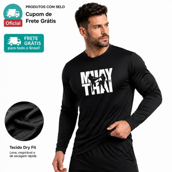 Camiseta Manga Longa MUAY THAI Dry-Fit Básica Esportes Treino Academia LUTA LUTADOR Unissex PREMIUM