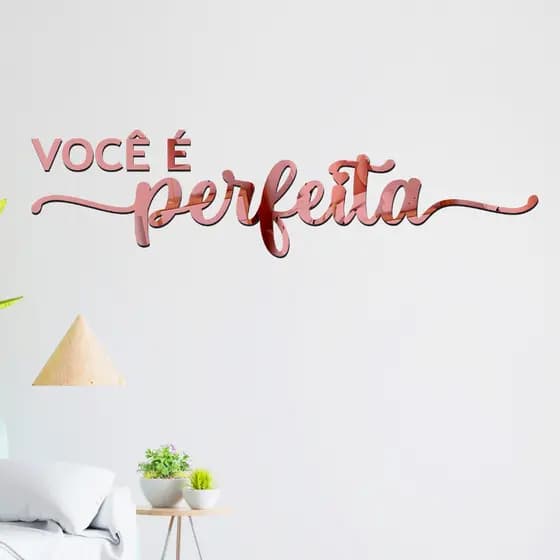 Frase "Você É Perfeita" Acrílico Espelhado - Decoração Salão E Studio