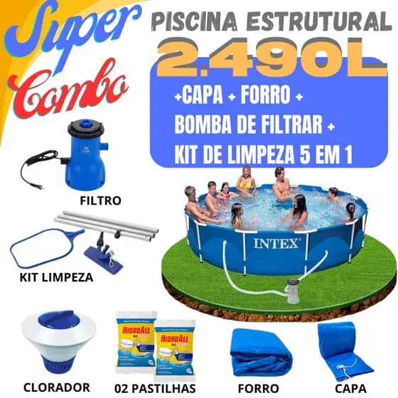 Piscina Estrutural Intex de 2.490 Litros Acompanha o Super kit Capa + Forro + Bomba de Filtragem + Kit de Limpeza + Clorador + Pastilhas de Cloro.