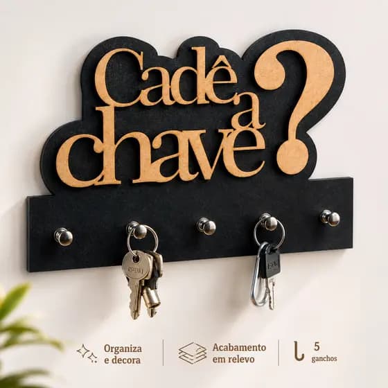 Porta Chaves de Parede Decorativo Cadê a Chave Organizador Criativo com Ganchos para Entrada