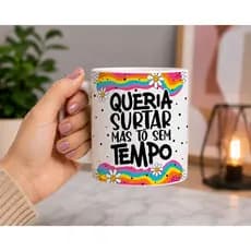 Caneca Tempo/ Caneca Engraçada/ Caneca para Amiga/ Caneca Surto/ Caneca Presente Aniversário