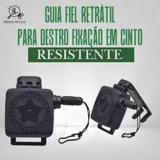 Guia Fiel Retrátil Para Destro (Fixação em Cinto)