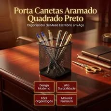 Porta Canetas Aramado Quadrado Preto - Organizador de Mesa Escritório em Aço Moderno e Versatil