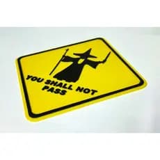 Placa Decorativa "You Shall Not Pass" – Impressão 3D em PLA
