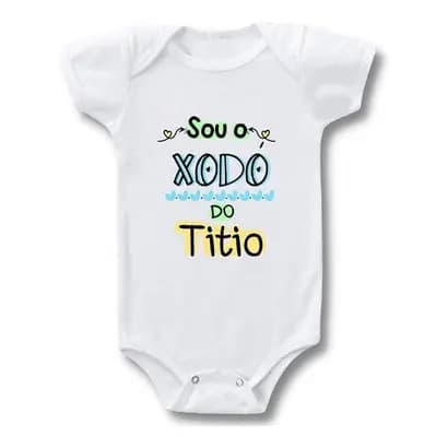 Body Bebe Sou O Xodó Do Titio Personalizado