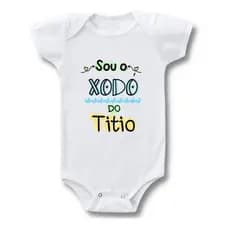 Body Bebe Sou O Xodó Do Titio Personalizado