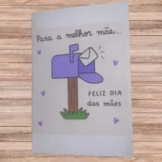 Cartão Especial Dia das Mães –Para a Melhor Mãe do Mundo! 💖 💌