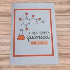 Cartão É Tudo Sobre a Química Que Temos 💖✨ – Um Presente Que Conecta!