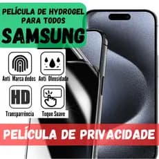 Película de Hidrogel Privacidade Samsung Galaxy Todos Modelos A S M Ultra Note Plus Fe S25 S24 S23 S22 S21 S20 S10 S9 S8