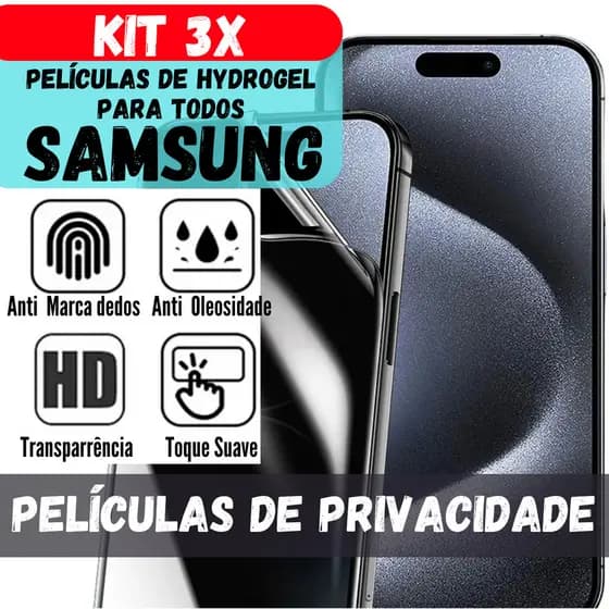 3 Películas De Hidrogel Privacidade Samsung Galaxy Todos Modelos A S M Ultra Note Plus Fe S25 S24 S23 S22 S21 S20 S10 S9