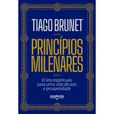Livro Princípios Milenares: 10 Leis Espirituais para uma Vida de Paz e Prosperidade