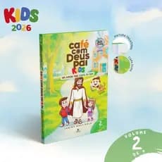 Livro Café Com Deus Pai Kids - Um Amor Que Cuida De Mim Volume 2, De Junior Rostirola, Vol. Volume 2. Editora Vélos, Cap
