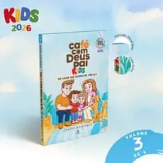 Livro Café Com Deus Pai Kids - Um Amor Que Sempre Me Abraça Volume 3, De Junior Rostirola, Vol. Volume 3. Editora Vélos,