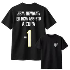CAMISETA SEM NEYMAR EU NÃO ASSISTO A COPA2026 ENVIO IMEDIATO