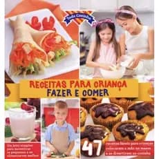 Livro: Receitas para Criança Fazer e Comer (Contém Promoção Pequenas Avarias na Capa)