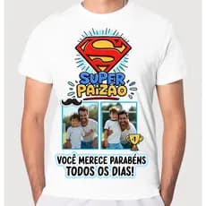 Camisa Super Pai Paizão Presente Perfeito Personalizado com Foto