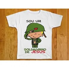 camiseta infantil soldadinho de jesus i