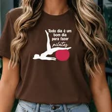 Camiseta Blusa Feminina Pilates Fitness T Shirt Fisioterapia Educação Física Frase