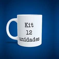 Kit 12 canecas cerâmica 325ML personalizadas - Escolha Entre Nossas Artes ou Envie a Sua
