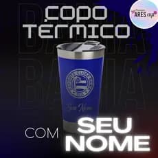 Copo Do Time Bahia personalizado Com Seu Nome Térmico C/tampa E Abridor 473ml
