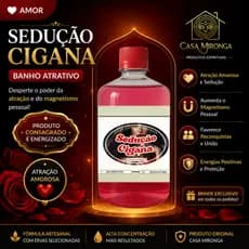 Sedução Cigana Banho Atrativo, Sedução Perigosa, Sensualidade, Amor, Poder Feminino, Prosperidade